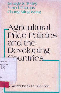 Agricultural Price Policies and the developing Countries