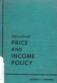 Agricultural Price and Income Policy