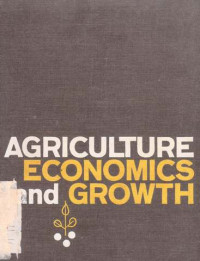 Agriculture Economics and Growth