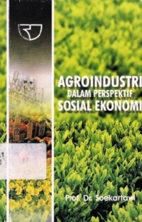 Agroindustri Dalam Perspektif Sosial  Ekonomi