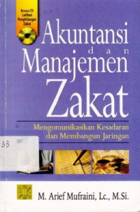 Akuntansi Dan Manajemen Zakat : Mengomunikasikan Kesadaran Dan Membangun Jaringan