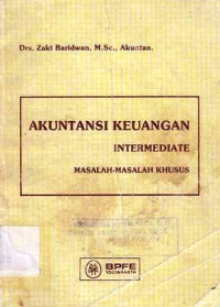 Akuntansi keuangan intermediate : masalah-masalah khusus