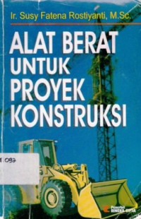 Alat Berat  Untuk Proyek Konstruksi