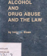 Alcohol and Drug Abuse and the Law