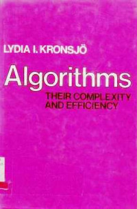 Algorithms; Their Comlexity And Efficiency