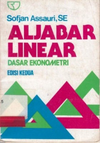 Aljabar Linear : Dasar Ekonometri