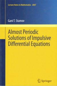 Almost Periodic Solutions of Impulsive Differential Equations