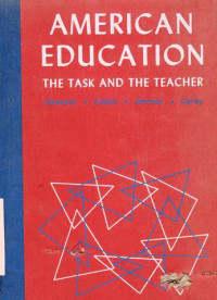 American Education    The Task And The Teacher