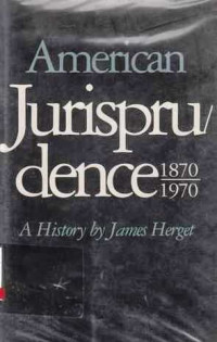 American Jurisprudence 1870-1970