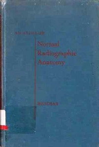 An Atlas of Normal Radiographic Anatomy