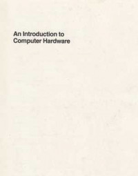 An Introduction To Computer Hardware