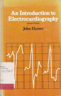 An Introduction To Electrocardiography