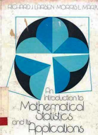 An Introduction To Mathematical And Its Statististics Applications