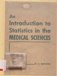 An Introduction To Statistikcs in the Medical Sciences