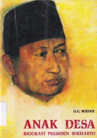 Anak Desa : Biografi Presiden Soeharto