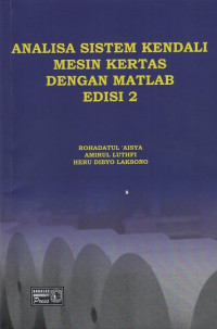 Analisa Sistem Kendali Mesin Kertas Dengan MATLAB