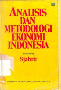 Analisis dan metodologi ekonomi Indonesia