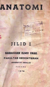 Anatomi Jilid I Bahagian Ilmu Urai Fakultas Kedokteran Universitas Andalas