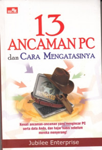 13 Ancaman PC dan Cara Mengatasinya