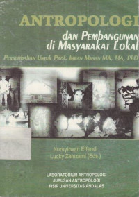 Antropologi dan Pembangunan di Masyarakat Lokal