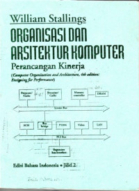 Organisasi dan Arsitektur Komputer:Perancangan Kinerja jilid 2