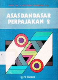 Asas Dan Dasar Perpajakan 2