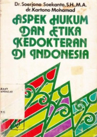 Aspek Hukum dan Etika Kedokteran di Indonesia