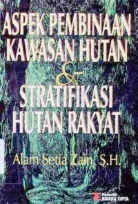 Aspek Pembinaan Hutan Dan Strafikasi Hutan Rakyat