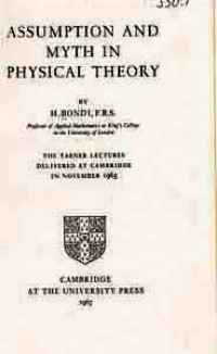 Assumption And Myth In Physical Theory