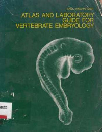 Atlas And Laboratory Guide For Vertebrate Embryology