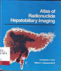 Atlas Of Radionuclide Hepatobiliary Imaging