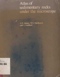 Atlas Of Sedimentary Rocks Under The Microscope