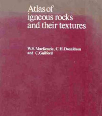 Atlas Of Igneous Rocks And Their Textures