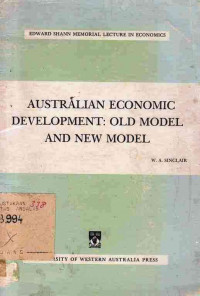 Australian Economic Development: Old Model and New Model