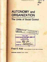 Autonomy and Organization  The Limits of Social Control