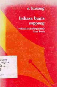 Bahasa Bugis Soppeng : Valensi Morfologi Dasar Kata Kerja