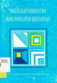 Bibliografi Beranotasi Hasil Penelitian Kebudayaan