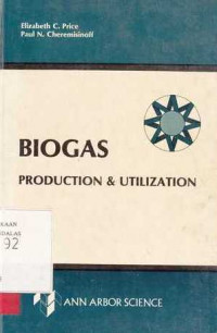 BIOGAS Production and Utilization