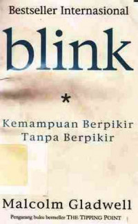 Blink : Kemampuan Berpikir Tanpa Berpikir