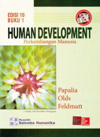 Human Development: Perkembangan Manusia Buku 1