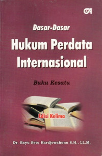 Dasar-Dasar Hukum Perdata Internasional Buku Kesatu