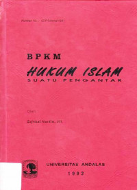 Hukum Islam (Suatu Pengantar) : Bpkm