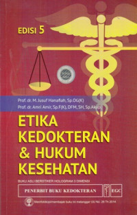 Etika Kedokteran dan Hukum Kesehatan