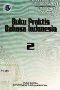 Buku Praktis Bahasa Indonesia Jilid 2.