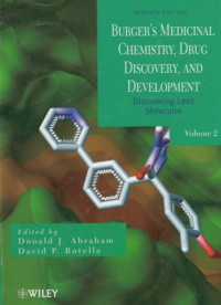 Burgers medicinal chemistry drug discovery and development : Methods in drug discovery Volume 1