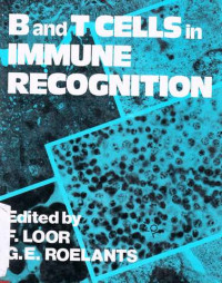 B And T Cells In Immune Recognition