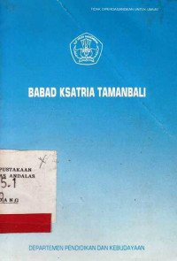 Babad Ksatria Tamanbali / Gusti Ngurah Bagus