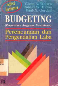 Budgeting (Penyusanan Anggaran Perusahaan) : Perencanaan Dan Pengendalian Laba