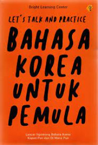 Let's Talk and Practice Bahasa Korea untuk Pemula