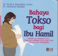 Bahaya Tokso Bagi Ibu Hamil